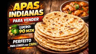Apas Indianas Para Vender Receita Fácil Que Dá Lucro Chapati