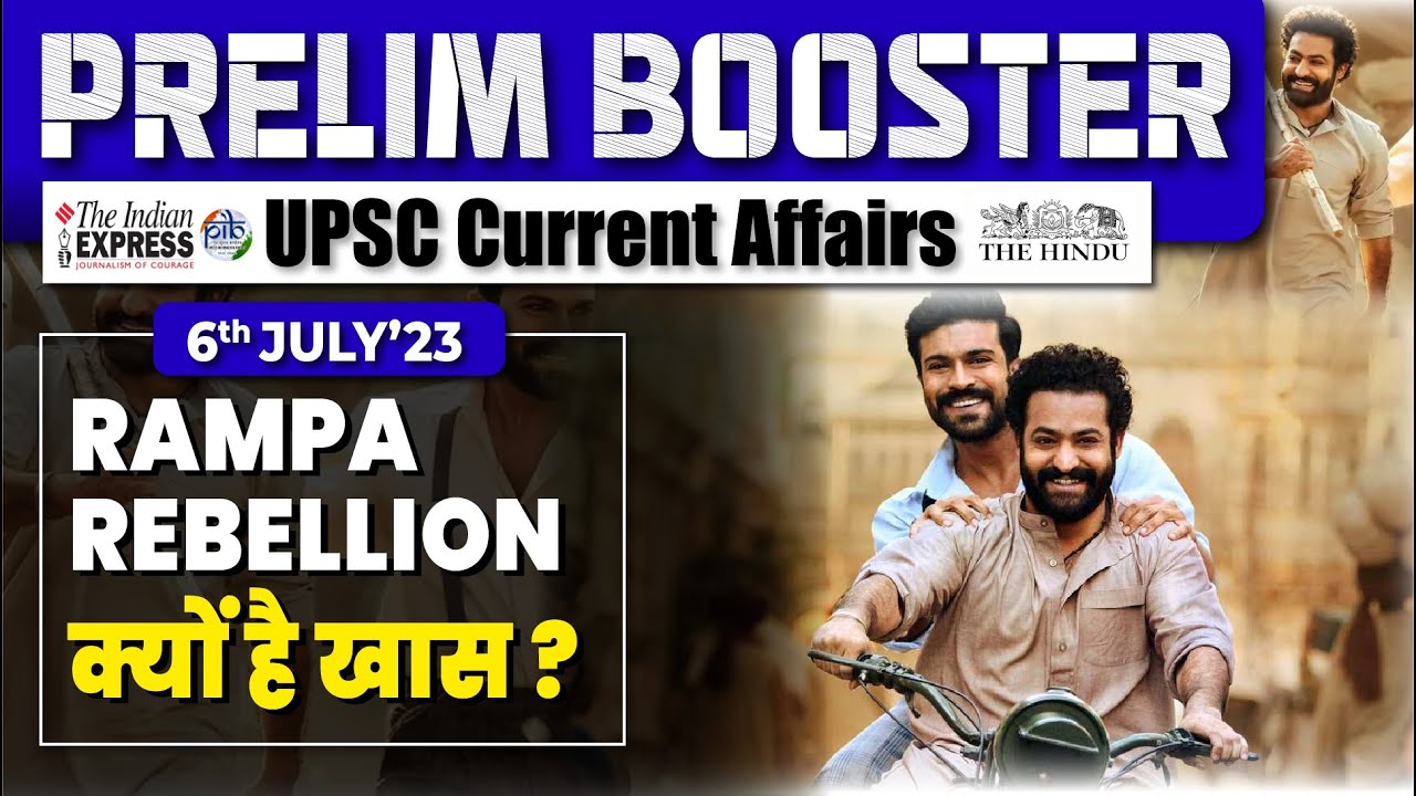 6 July 2023, The Hindu & Indian Express Analysis | Prelim booster News ...