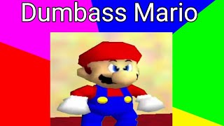 Dumbass Mario