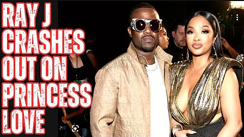 RAY J CRASHES OUT ON PRINCESS LOVE AN PULLS A GUN