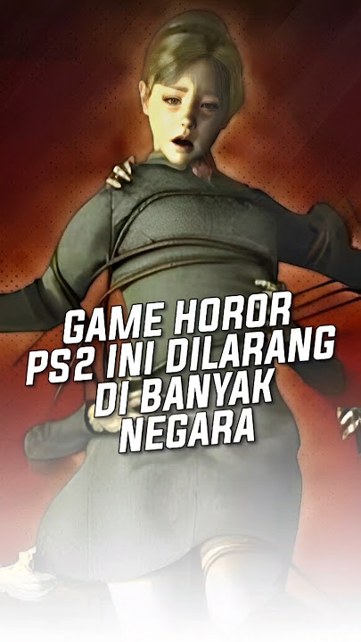 Game Horor PS2 Ini Dilarang Di Banyak Negara #gamehoror #gamehororindonesia #gameps2 #faktamenarik
