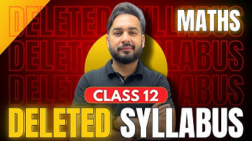 Class 12 Maths Deleted Syllabus | Old NCERT 🤔or New NCERT🤔 @allaboutmathematics