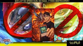 BAN LIST NO SPEED DUEL DO NADA, F PARA BEETROOPER  !! #yugioh #duellinks