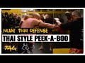 Tag muay thai thai style peekaboo with ajarn bryan dobler