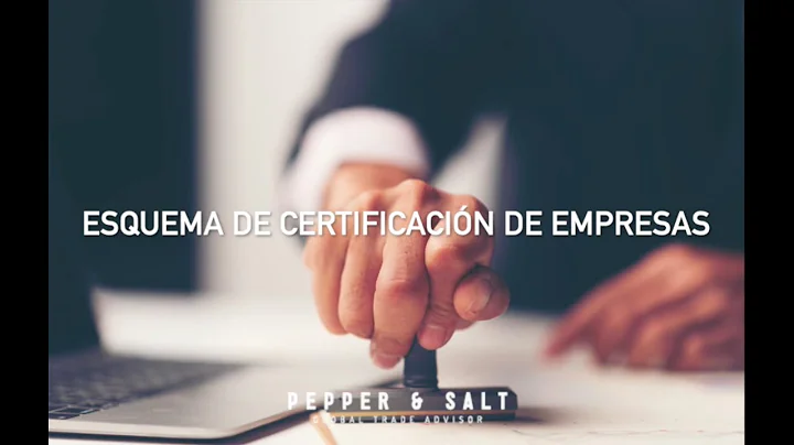 Te explicamos en que consiste el Esquema de Certificación de Empresas.