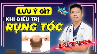 Lưu Ý Khi Điều Trị Rụng Tóc Tại Nhà| Dr Ngọc