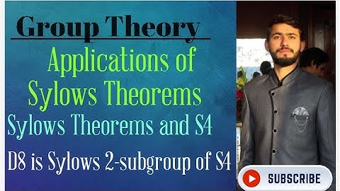 Group Theory | Applications of Sylow Theorems | Sylows Theory and S4 | D8 is Sylow 2-subgroup of S4