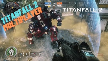 Titanfall 2 Multiplayer in 2022 Part 5