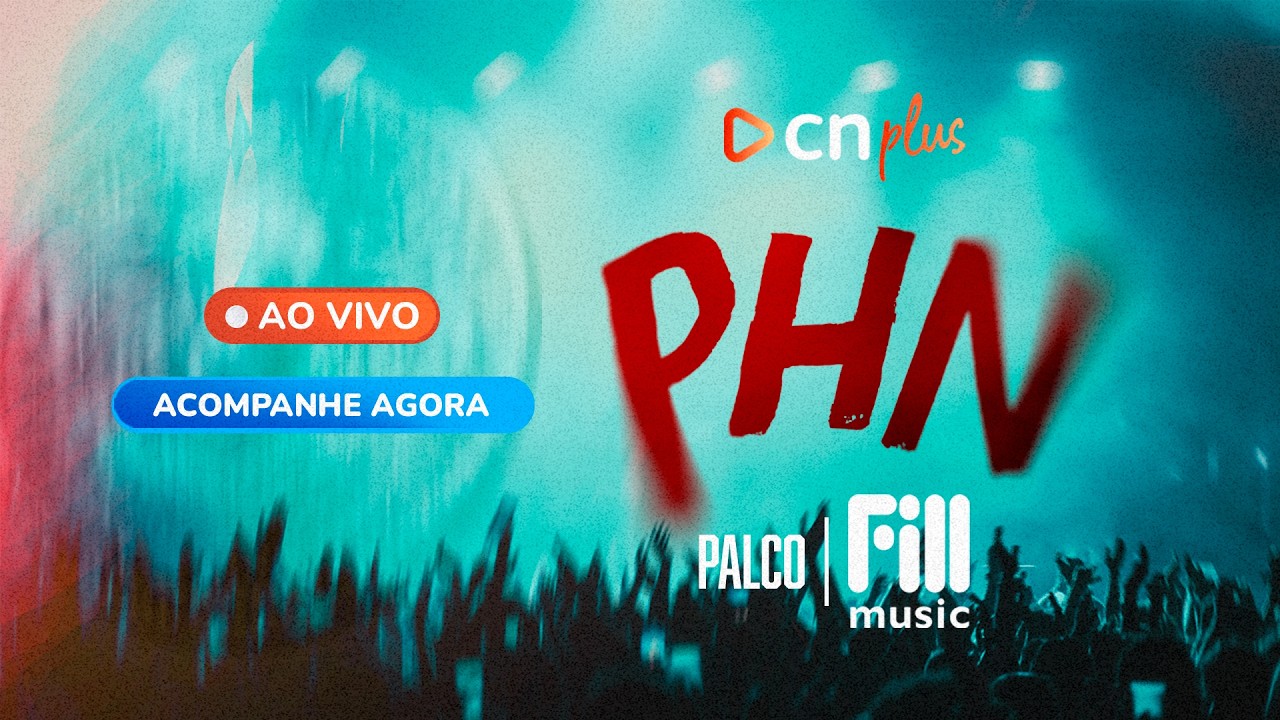 TRANSMISSÃO - SHOWS “PALCO FILL MUSIC” (PHN 2026) - 10/07/2026