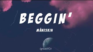 Beggin' - Maneskin |lyrics (tiktok song)