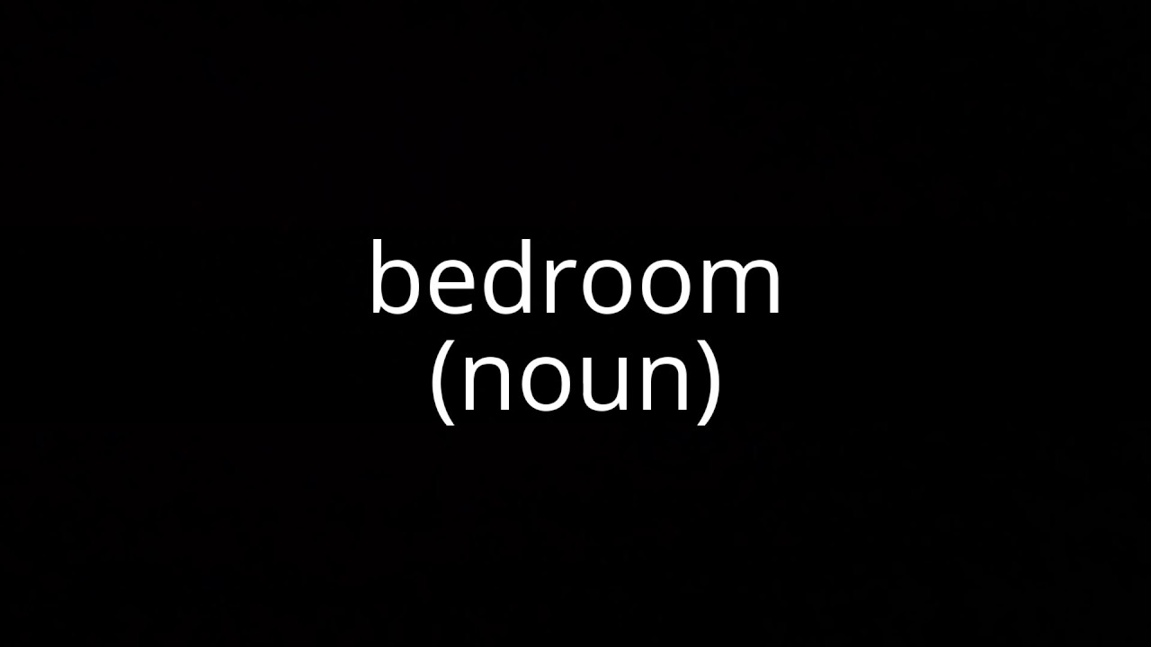 bedroom (noun) YouTube