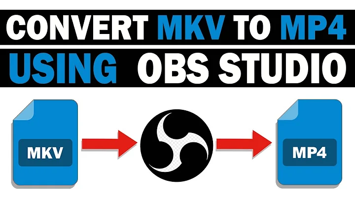 How to Convert Remux MKV Files to MP4 Without Losing Quality Using OBS Studio