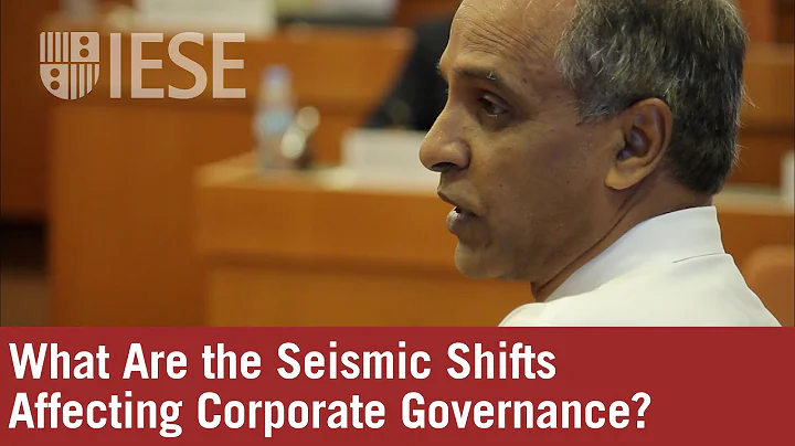 What Are the Seismic Shifts Affecting Corporate Governance?