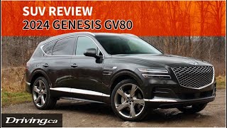 2024 Genesis GV80 | SUV Review | Driving.ca