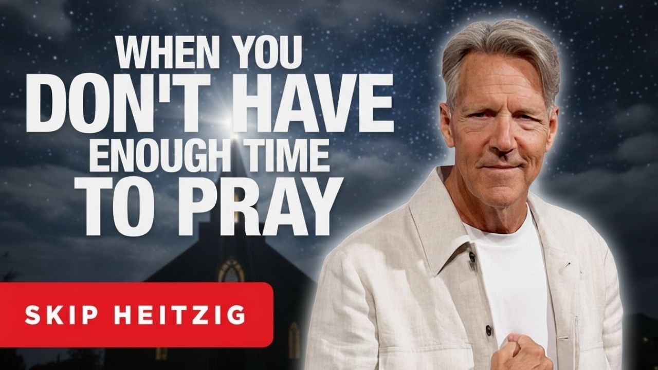 Skip Heitzig Podcast_ Prayer_ It’s Not Just for Sundays - James 5_13-16