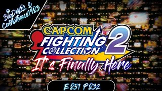 CFC2 Is Finally Here (Capcom Fighting Collection 2) BigDW22 Livestream W Cabbitness1983 E 851 P 832