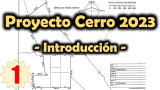 Proyecto CERRO 2023 | Video 1: Introducción screenshot 4