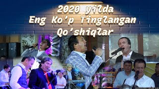 2020 YILDA KANALDA ENG KO'P TINGLANGAN QO'SHIQLAR TO'PLAMI ( BEST OF 2020)