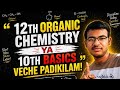 12th organic chemistry with 10th basics😉(PART-1)