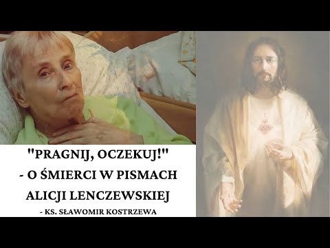 Pragnij, oczekuj! O śmierci w pismach Alicji Lenczewskiej