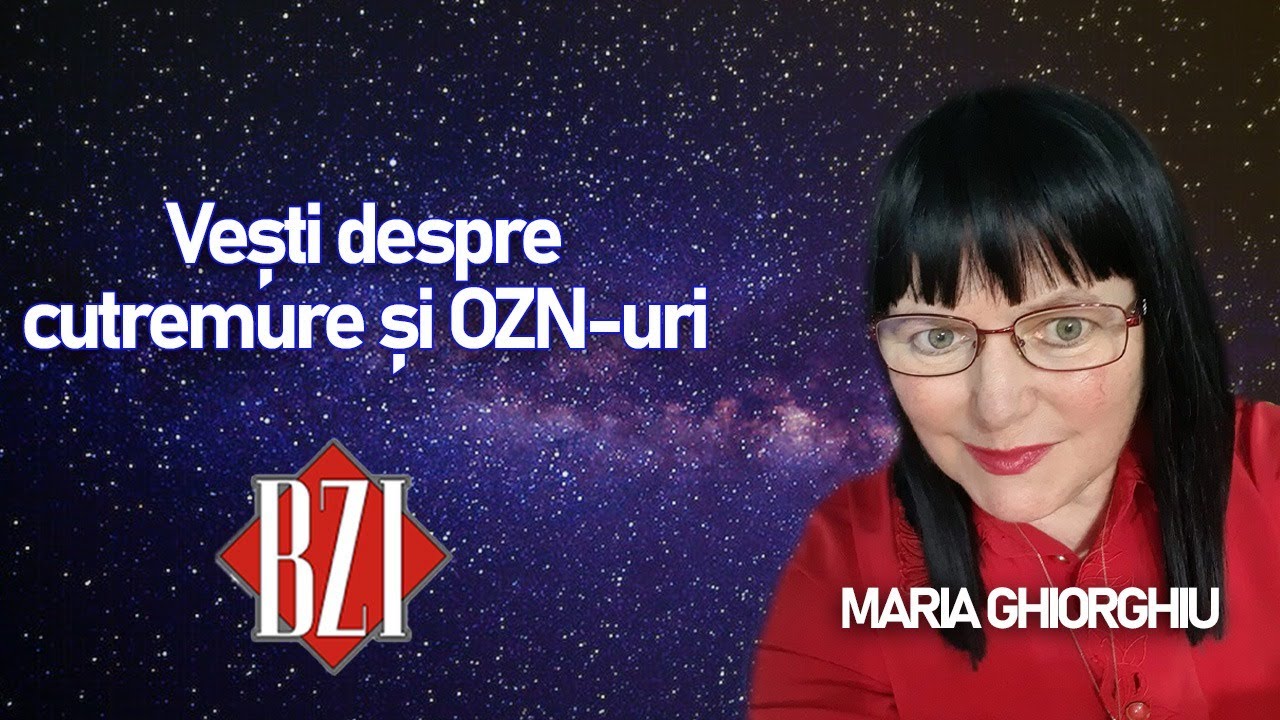 Maria Ghiorghiu aduce vești despre cutremure și OZN-uri la BZI LIVE ...