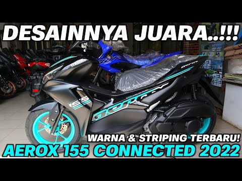 HIJAU TOSCA‼️ NEW YAMAHA AEROX 155 CONNECTED 2022 STANDARD - YouTube