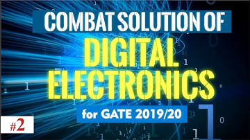 Combat Solution of DIGITAL ELECTRONICS #2
