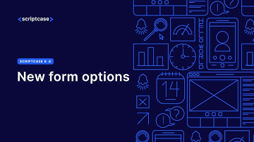 Scriptcase 9.6 - New form options