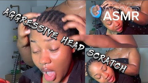 ASMR💫AGGRESSIVE HEAD SCRATCH