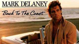 Mark Delaney - Back To The Coast (1984 West Coast AOR Original) by  @80nightfever ​ screenshot 3
