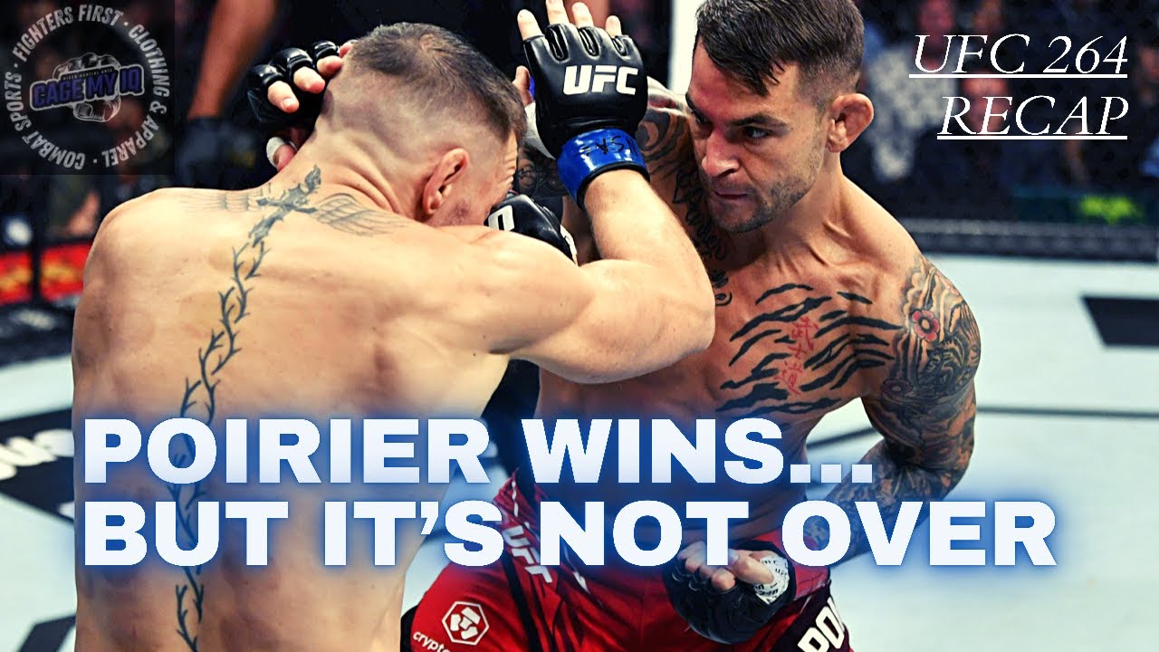 UFC 264: Dustin Poirier vs Conor Mcgregor III Recap