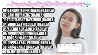 Kumpulan Lagu Bugis terbaru 2021 || Nabila Wulandari || Tampa iklan