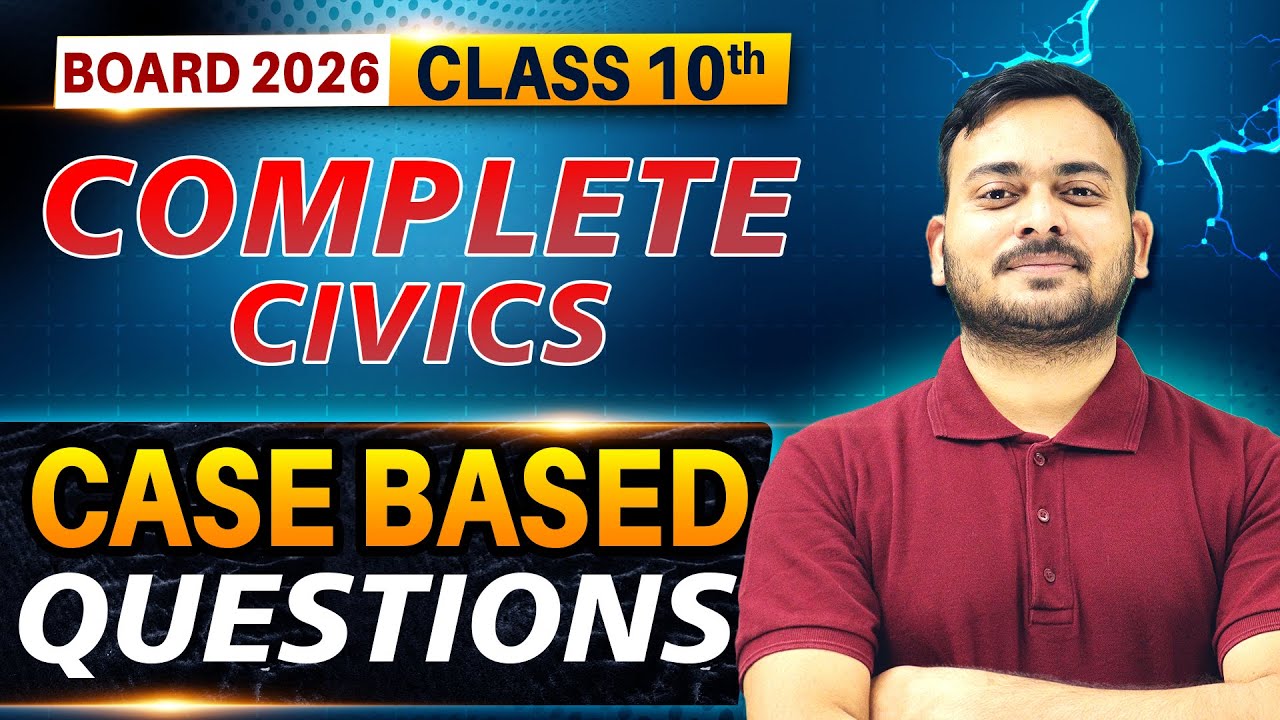 Complete Civics Case-Based Questions | Class 10 SST | PYQs + Complete Concepts | Board 2026