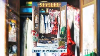 SEVILLA FIESTAS DE PRIMAVERA 2017