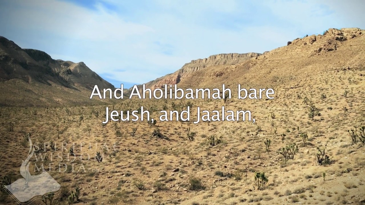 genesis-36-5-and-aholibamah-bare-jeush-and-jaalam-and-korah-these