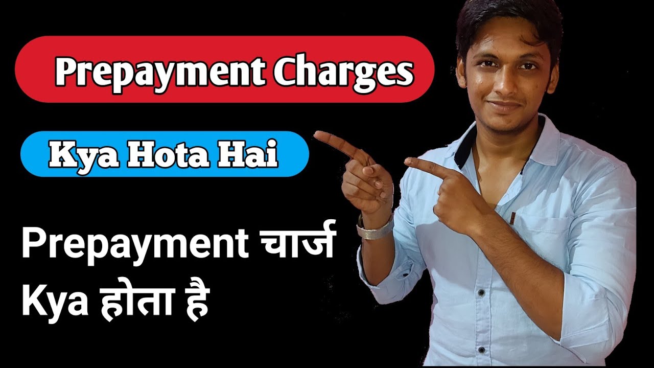 prepayment-charges-kya-hota-hai-youtube