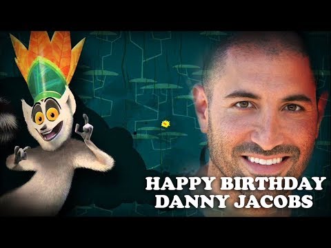 HAPPY BIRTHDAY! DANNY JACOBS || King Julien (Madagascar)