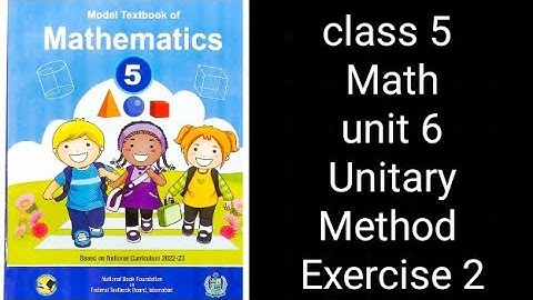 Class 5 Math | Unit 6 Unitary Method Exercise 2 | NBF Federal Board