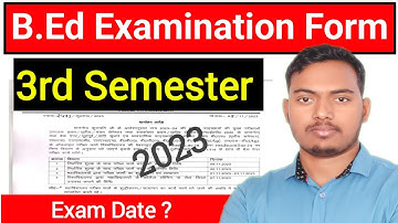 B.Ed Examination Form 2023 | B.Ed 1st & 3rd Semester | MSDSU | The Perfect Study