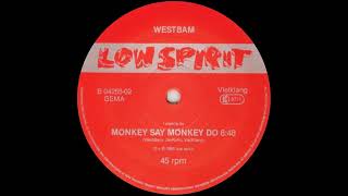 Westbam - Monkey Say Monkey Do (1988)