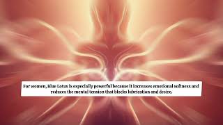 Blue Lotus The Ancient Flower of Sensual Calm Emotional Openness