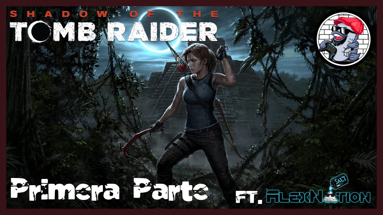 twitch dota 2 Shadow of the Tomb Raider - [01/XX] -ft Alexnation