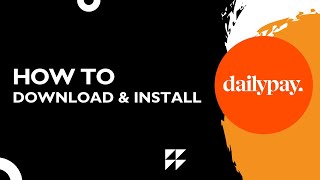 How to Download and Install DailyPay App | Set Up Your DailyPay Account (2025 Guide) screenshot 5