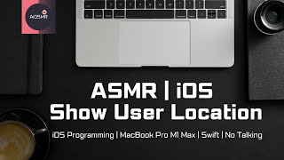 ASMR Programming | Coding User Current Location | Typing Sounds | No Talking