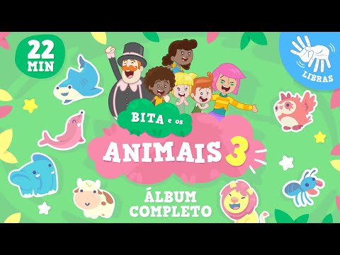 Bita e os Animais 3 - Álbum Completo