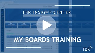 TBR Insight Center: MyBoards Training