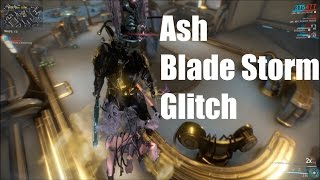 Warframe: Ash Blade Storm Glitch
