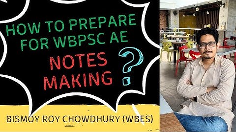 How to prepare for Upcoming Wbpsc Assistant Engineer examination [] How to prepare class notes []