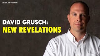 Whistleblower David Grusch: More Revelations | ICER