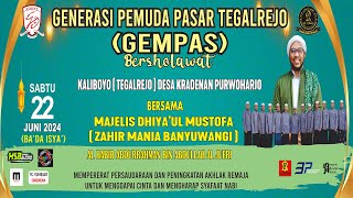 GENERASI PEMUDA PASAR TEGALREJO (GEMPAS) BERSHOLAWAT BERSAMA ZAHIR MANIA BANYUWANGI